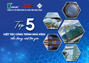 Top 5 Kiệt Tác Công Trình Nhà Kính Ấn Tượng Nhất Thế Giới