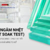 Kính ngâm nhiệt (Heat soak test)